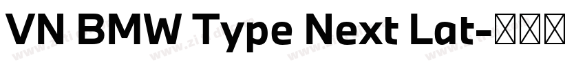 VN BMW Type Next Lat字体转换 VN BMW Type Next Lat字体转换